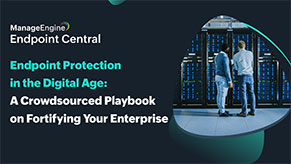 Endpoint protection in the digital age: A crowdsourced playbook on fortifying your enterprise