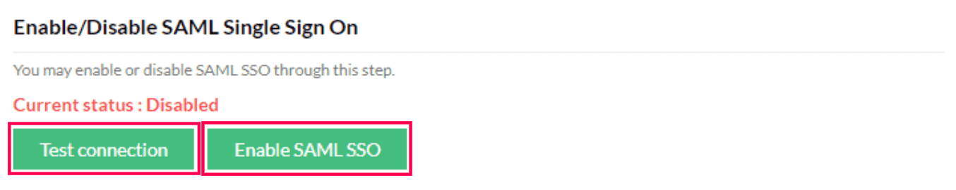 SP connection test and SSO enablement