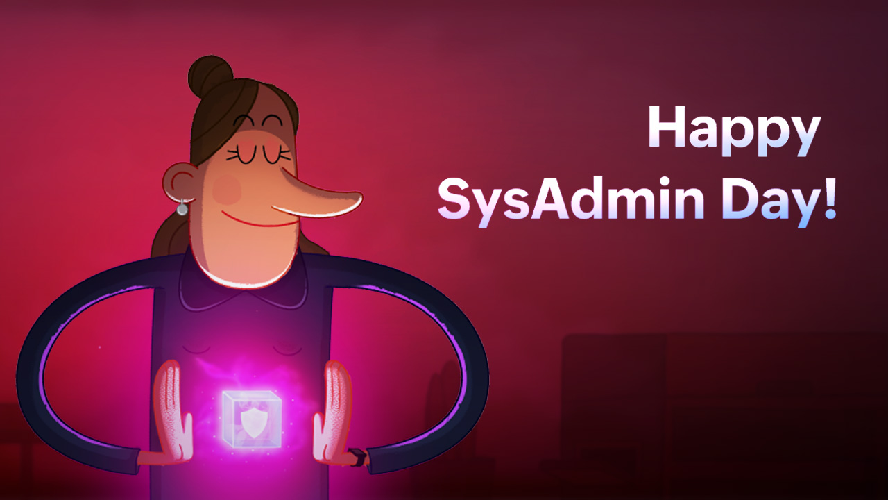 Sysadmin Day 2022 Take the pledge with ManageEngine