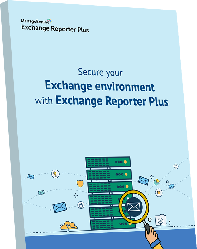 Brief: Proteja su entorno Exchange - ManageEngine Exchange Reporter Plus