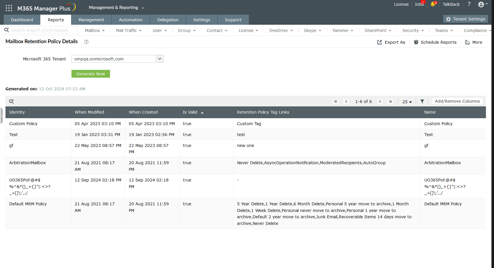 The Mailbox Retention Policy Details report displays the details of the retention policies in a Microsoft 365 tenant.