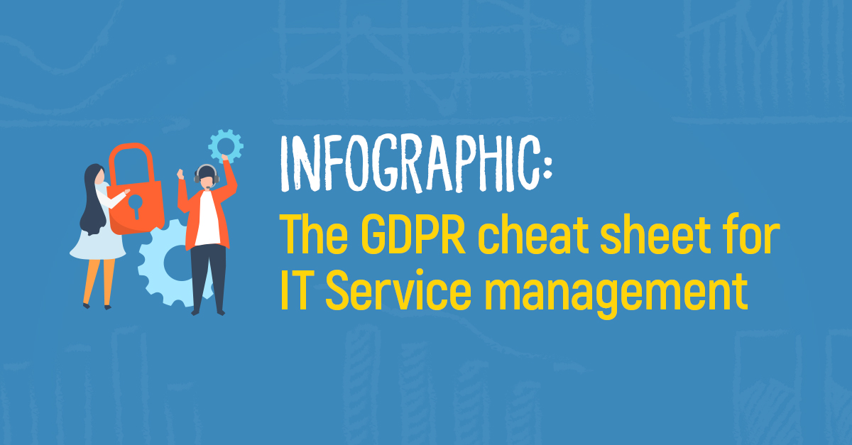 What does GDPR mean for IT Service management? [Infographic]