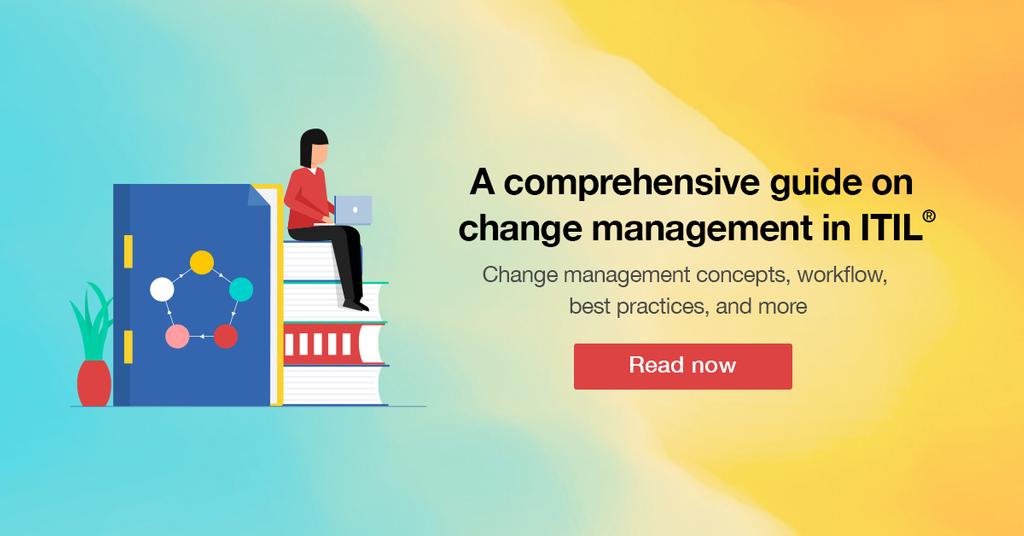 itil-change-management-a-comprehensive-guide-manageengine