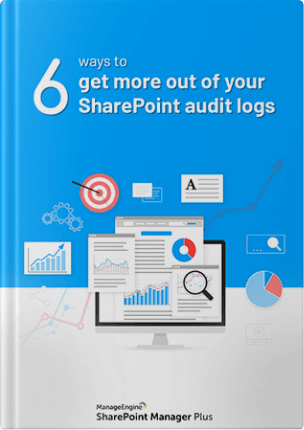 6-ways-to-get-more-out-audit-logs