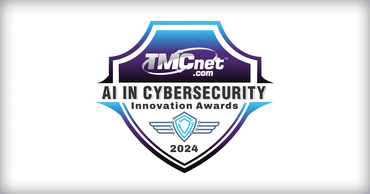 TMCnet's AI in cybersecurity innovation awards